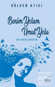 Benim Yolum Umut Yolu