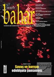 Berfin Bahar Aylık Kültür Sanat ve Edebiyat Dergisi Sayı: 289 Mart 2022
