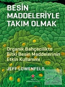 Besin Maddeleriyle Takım Olmak
