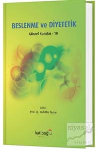 Beslenme ve Diyetetik Güncel Konular - 10