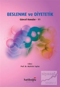 Beslenme ve Diyetetik Güncel Konular - 11