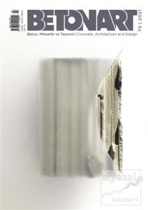 Betonart Dergisi Sayı: 70 - 2021