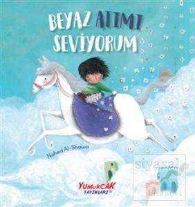 Beyaz Atımı Seviyorum