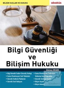 Bilgi Güvenliği ve Bilişim Hukuku