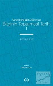 Bilginin Toplumsal Tarihi 1