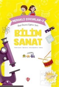 Bilim Sanat - Meraklı Çocuklar 3