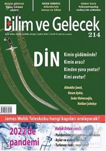 Bilim ve Gelecek Dergisi Sayı: 214 Şubat 2022