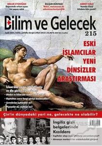 Bilim ve Gelecek Dergisi Sayı: 215 Mart 2022