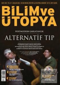 Bilim ve Ütopya Dergisi Sayı: 330 Aralık 2021