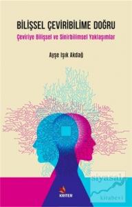 Bilişsel Çeviribilime Doğru