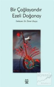 Bir Çağlayandır Ezeli Doğanay