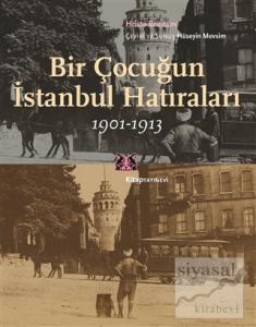 Bir Çocuğun İstanbul Hatıraları 1901-1913