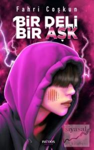 Bir Deli Bir Aşk