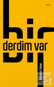 Bir Derdim Var