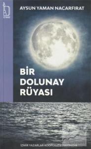 Bir Dolunay Rüyası