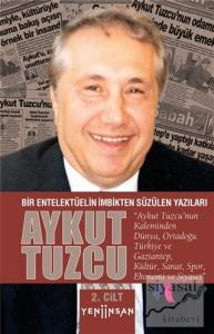 Bir Entelektüelin İmbikten Süzülen Yazıları - 2. Cilt