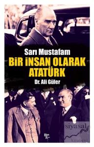 Bir İnsan Olarak Atatürk