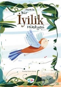 Bir İyilik Hikayesi (Ciltli)