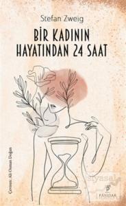Bir Kadının Hayatından 24 Saat