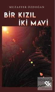 Bir Kızıl İki Mavi