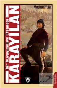 Bir Kuvayımilliye Efsanesi Karayılan