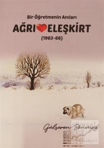 Bir Öğretmenin Anıları Ağrı Eleşkirt (1963-66)