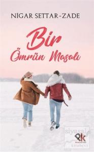Bir Ömrün Masalı