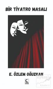 Bir Tiyatro Masalı