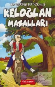 Bir Varmış Bir Yokmuş Keloğlan Masalları