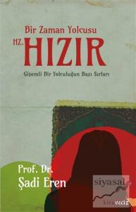 Bir Zaman Yolcusu Hz. Hızır