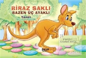 Biraz Saklı Bazen Üç Ayaklı