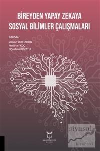 Bireyden Yapay Zekaya Sosyal Bilimler Çalışmaları