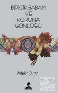 Biricik Babam ve Korona Günlüğü