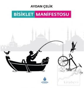 Bisiklet Manifestosu (Ciltli)