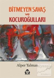 Bitmeyen Savaş ve Kocuroğulları