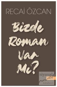 Bizde Roman Var mı?