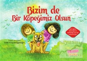 Bizim de Bir Köpeğimiz Olsun