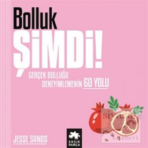 Bolluk Şimdi! (Ciltli)