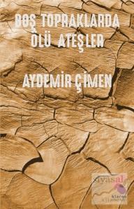 Boş Topraklarda Ölü Ateşler