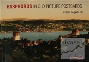 Bosphorus In Old Picture Postcards