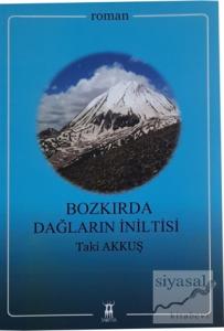 Bozkırda Dağların İniltisi