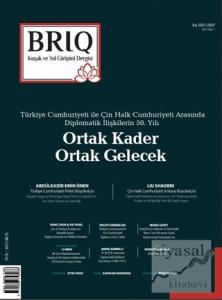 BRIQ Kuşak ve Yol Girişimi Dergisi Türkçe-İngilizce Cilt: 3 Sayı: 1 Kış 2021 - 2022