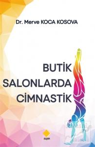 Butik Salonlarda Cimnastik