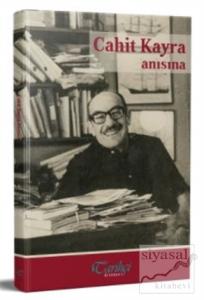 Cahit Kayra Anısına