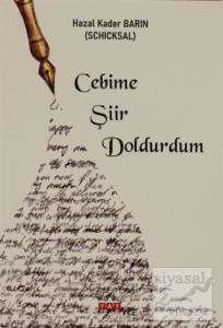 Cebime Şiir Doldurdum