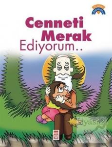 Cenneti Merak Ediyorum