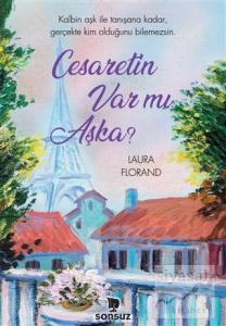 Cesaretin Var mı Aşka?