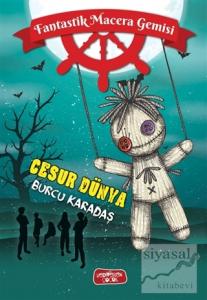 Cesur Dünya - Fantastik Macera Gemisi (Ciltli)