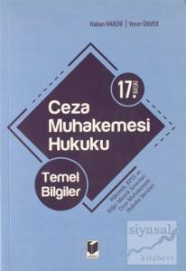 Ceza Muhakemesi Hukuku - Temel Bilgiler