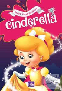 Cinderella - Resimli Çocuk Klasikleri